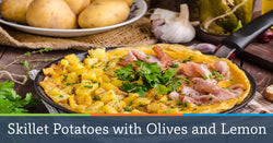 Skillet Potatoes with Olives and Lemon