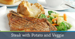 Steak with Potato and Veggie